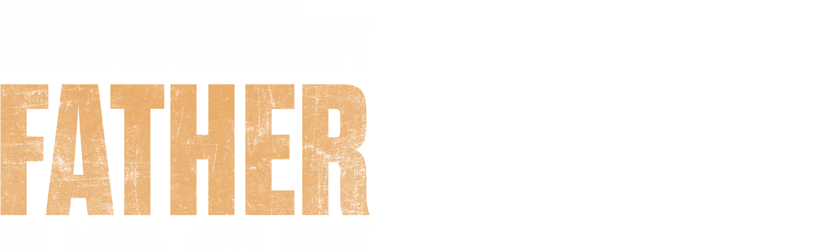 Surviving My Father: The Rachel Jeffs Story