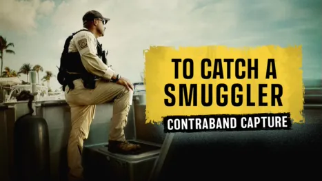 thumbnail - To Catch a Smuggler: Contraband Capture