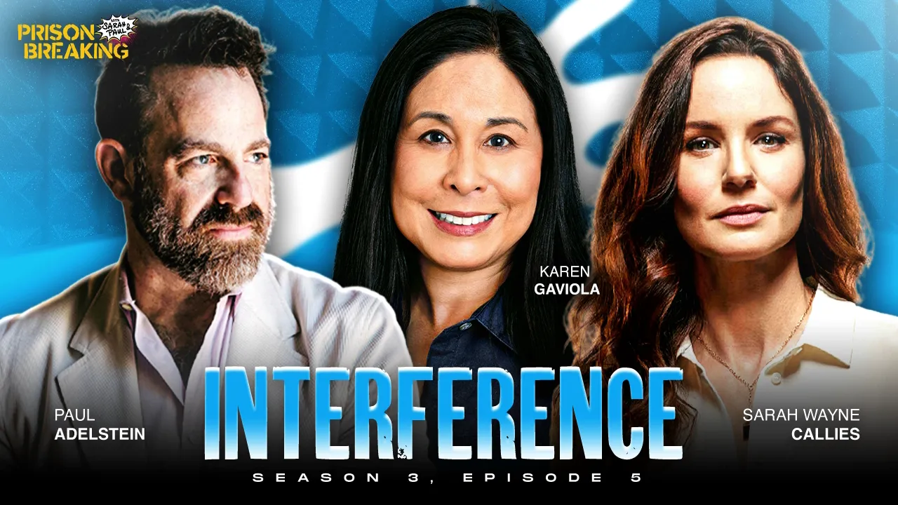 thumbnail - S3:E53 S3E5: "Interference" | Director Karen Gaviola: "The Prison Break Cast Cared About Their Show"