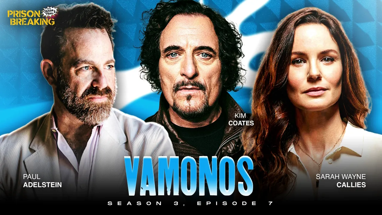 thumbnail - S3:E55 S3E7: "Vamonos" | Guest Kim Coates (Sullins) | Fichtner Besties | Passing On T-Bag | Lincoln's Car