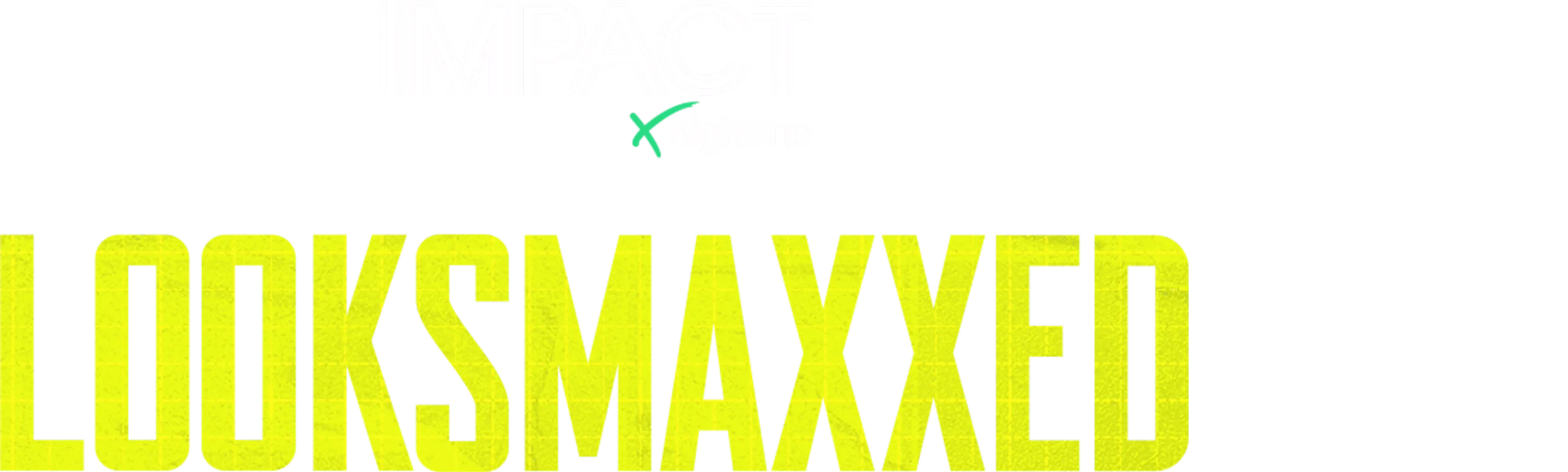 ⁦IMPACT x Nightline: Looksmaxxed⁩
