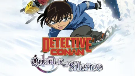 thumbnail - Detective Conan: Quarter of Silence