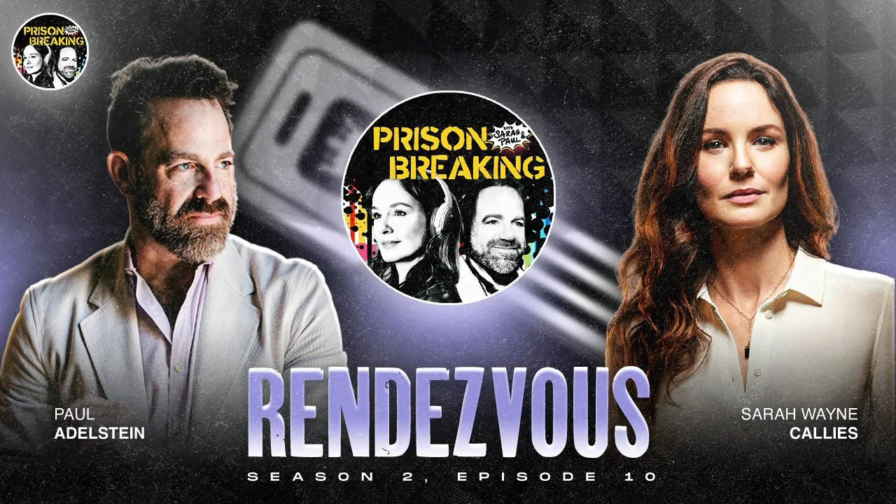 thumbnail - S2:E36 S2E10: "Rendezvous" | Michael & Sara's Reunion, Day-Of Rewrites & On-Screen Romance | T-Bag Torture
