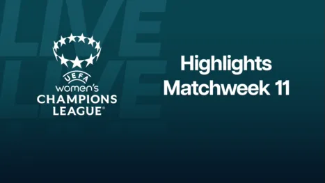 thumbnail - UEFA Women's Champions League Highlights Match Week 11