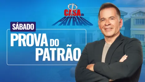 thumbnail - Casa do Patrão Sábado: Prova do Patrão