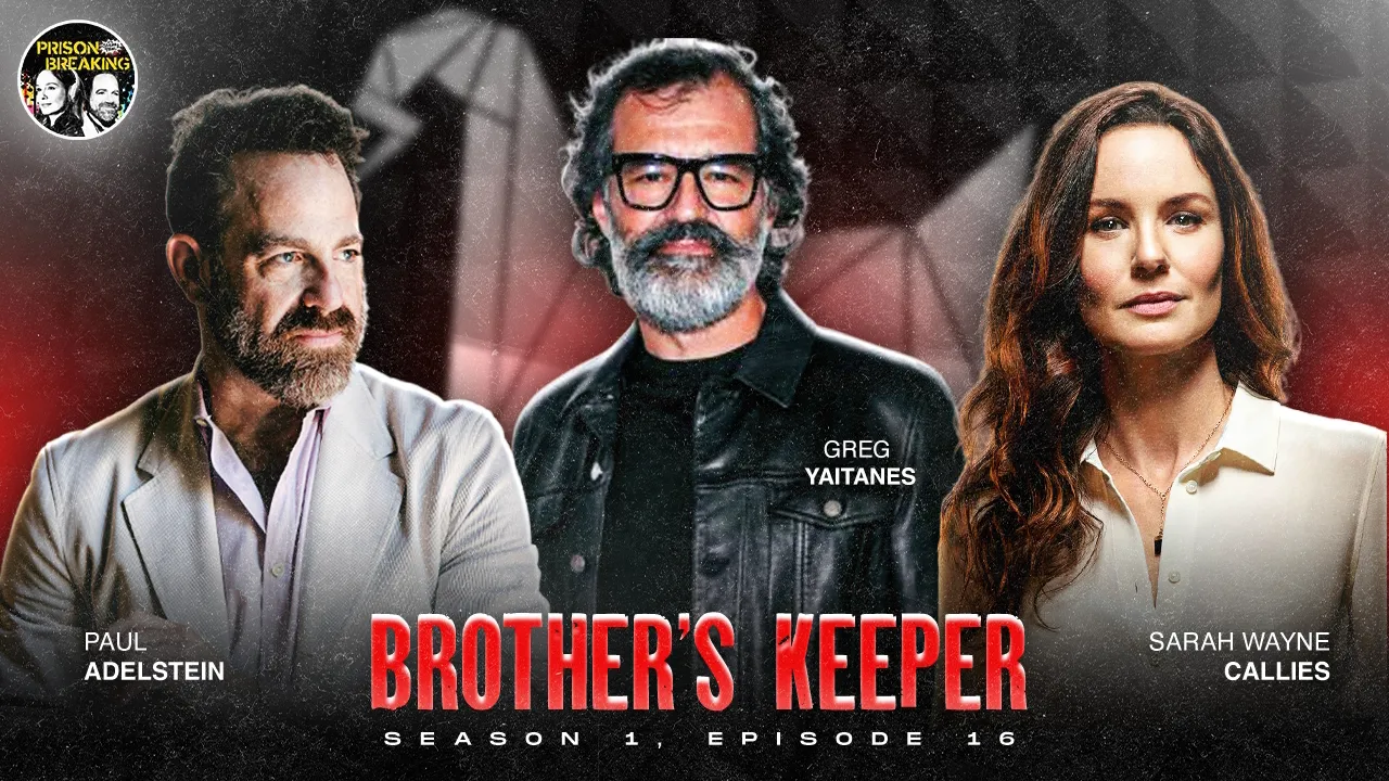 thumbnail - S1:E16 S1E16: "Brother's Keeper" | Guest Director Greg Yaitanes & Why This Is One Of His Top Episodes 