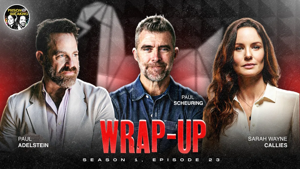 thumbnail - S1:E23 S1E23: "Season 1 Wrap-Up | How Paul Scheuring Created Prison Break | Had Season Six Been Made...