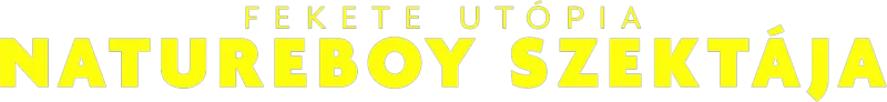 Fekete utópia: NatureBoy szektája