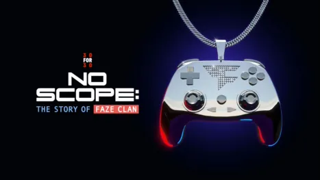 thumbnail - No Scope: The Story of FaZe Clan