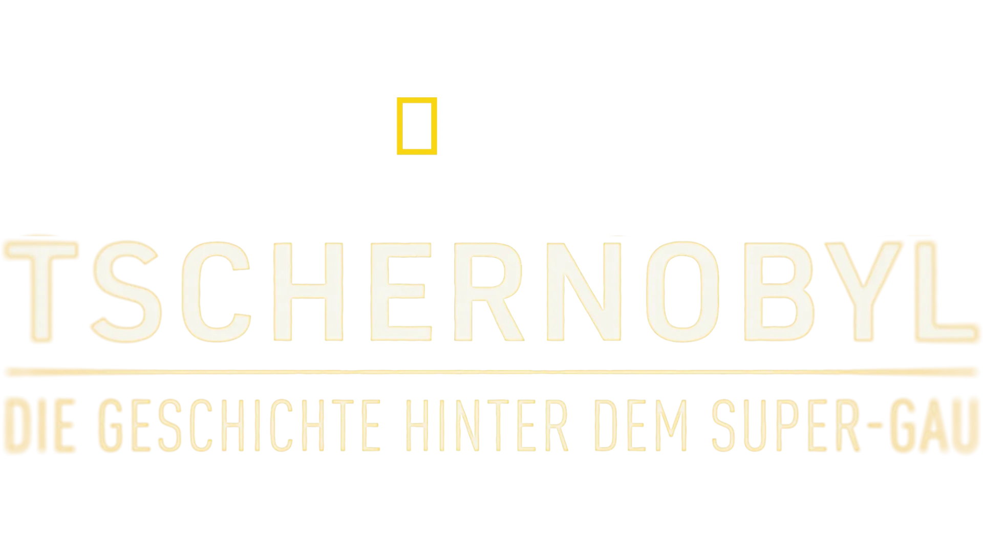 Tschernobyl: Die Geschichte hinter dem Super-GAU