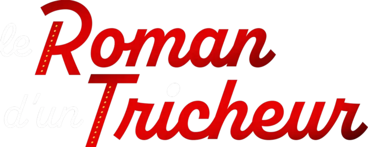 Le Roman d'un tricheur