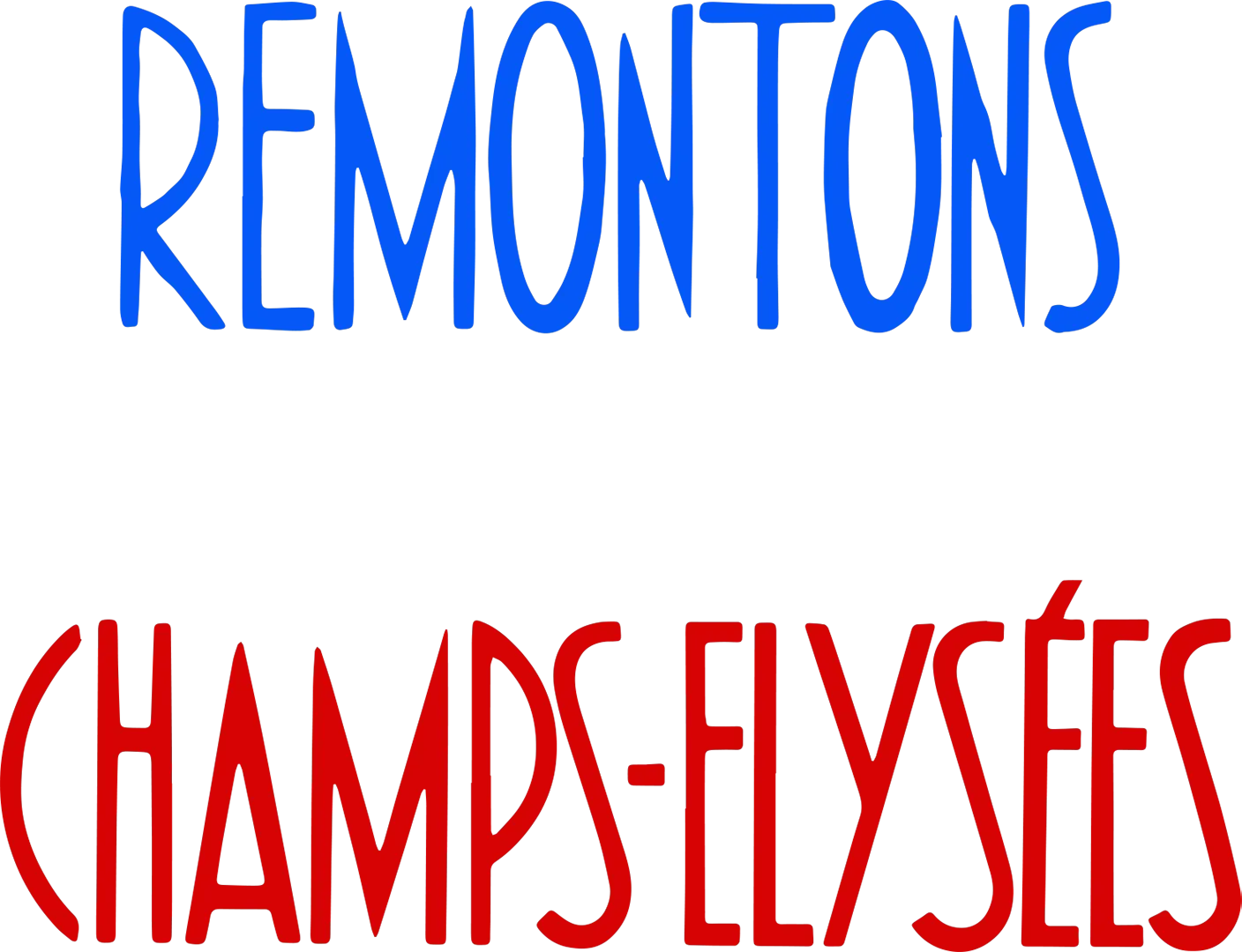 Remontons les Champs-Élysées