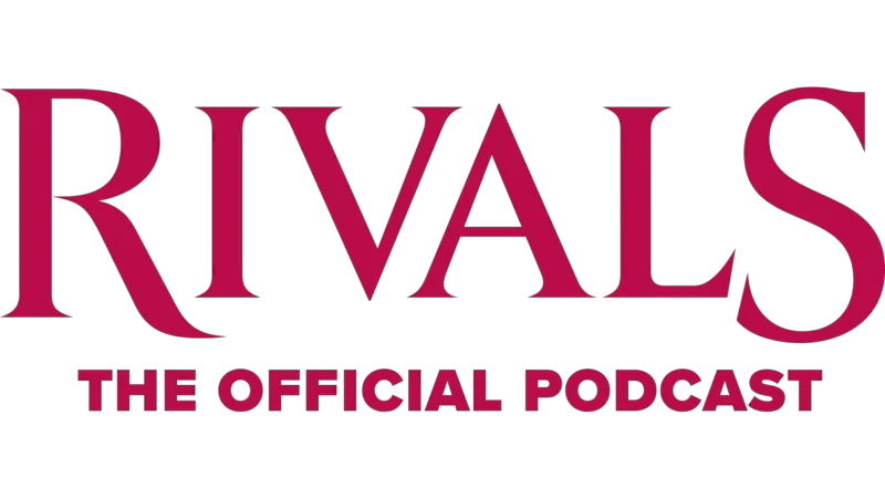 Rivals: The Official Podcast