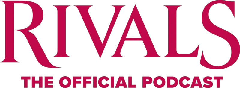 Rivals: The Official Podcast