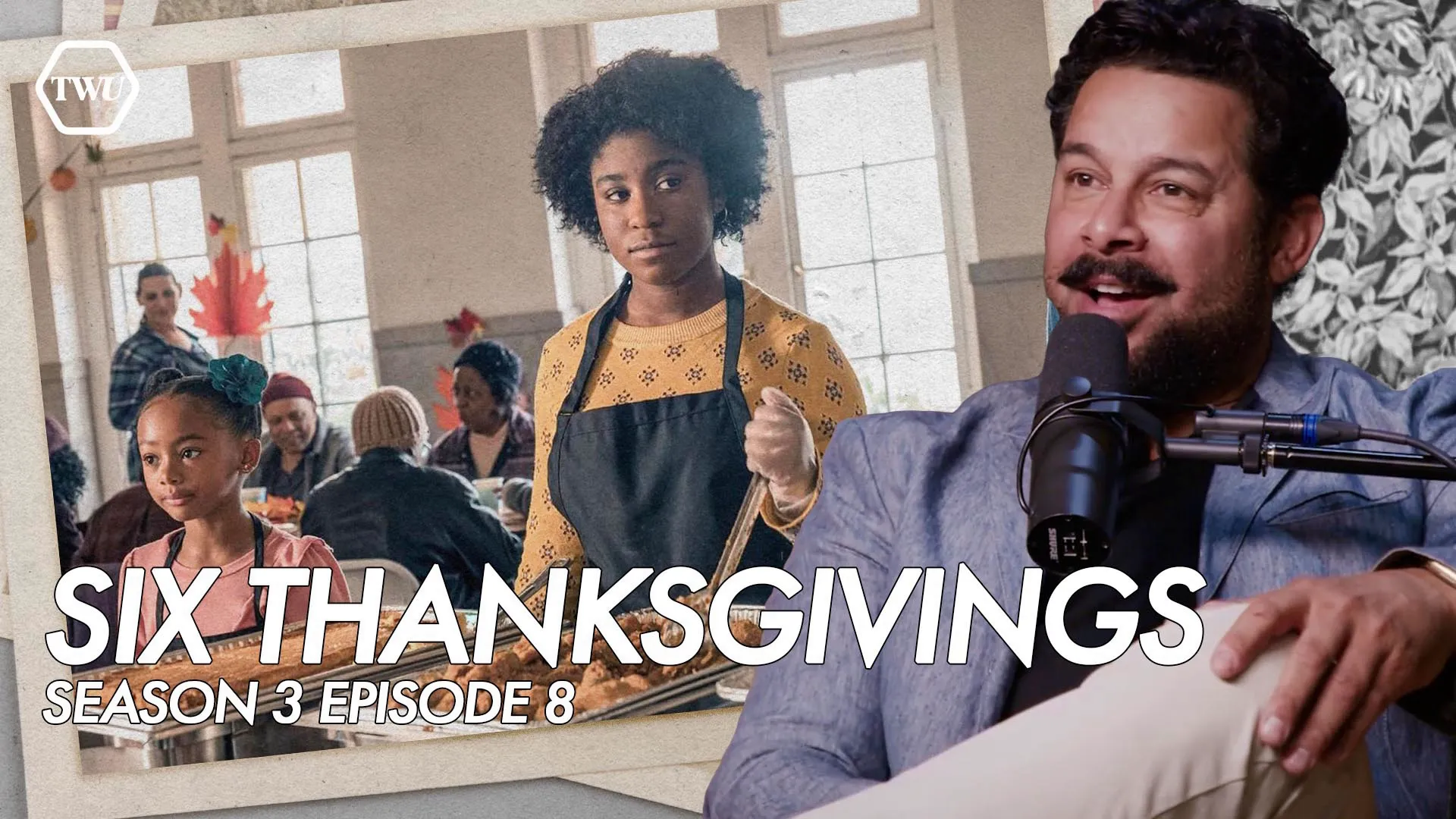thumbnail - S3:E53 Jack Pearson Level Magic | "Six Thanksgivings" (308) w/ Jon Huertas