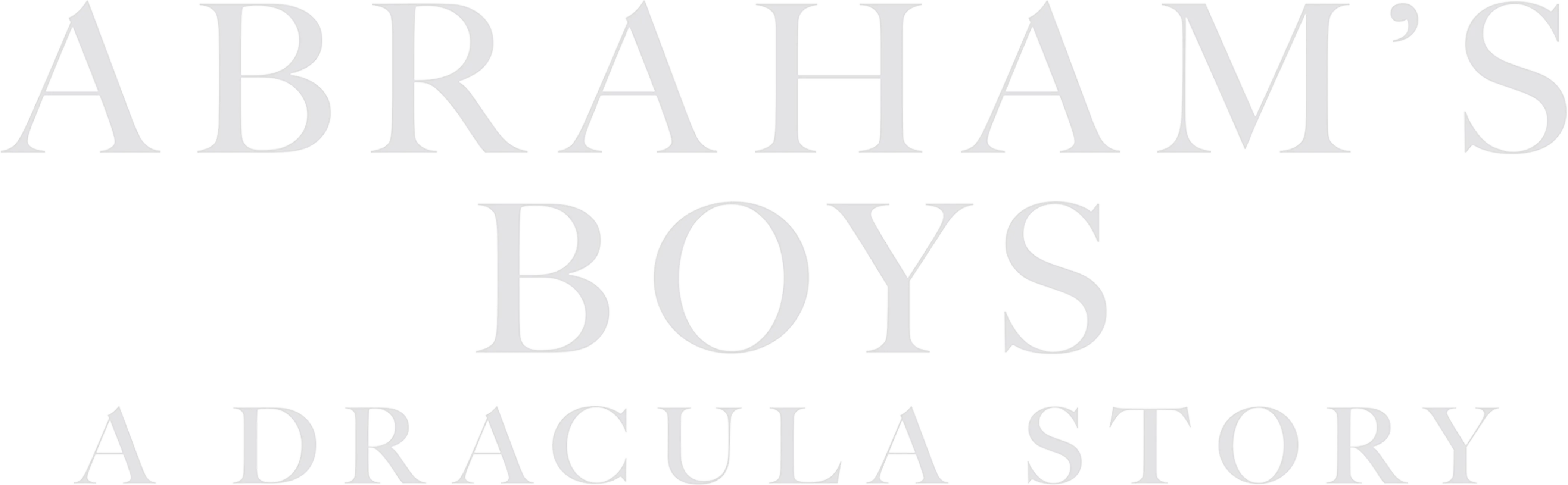 Abraham's Boys: A Dracula Story
