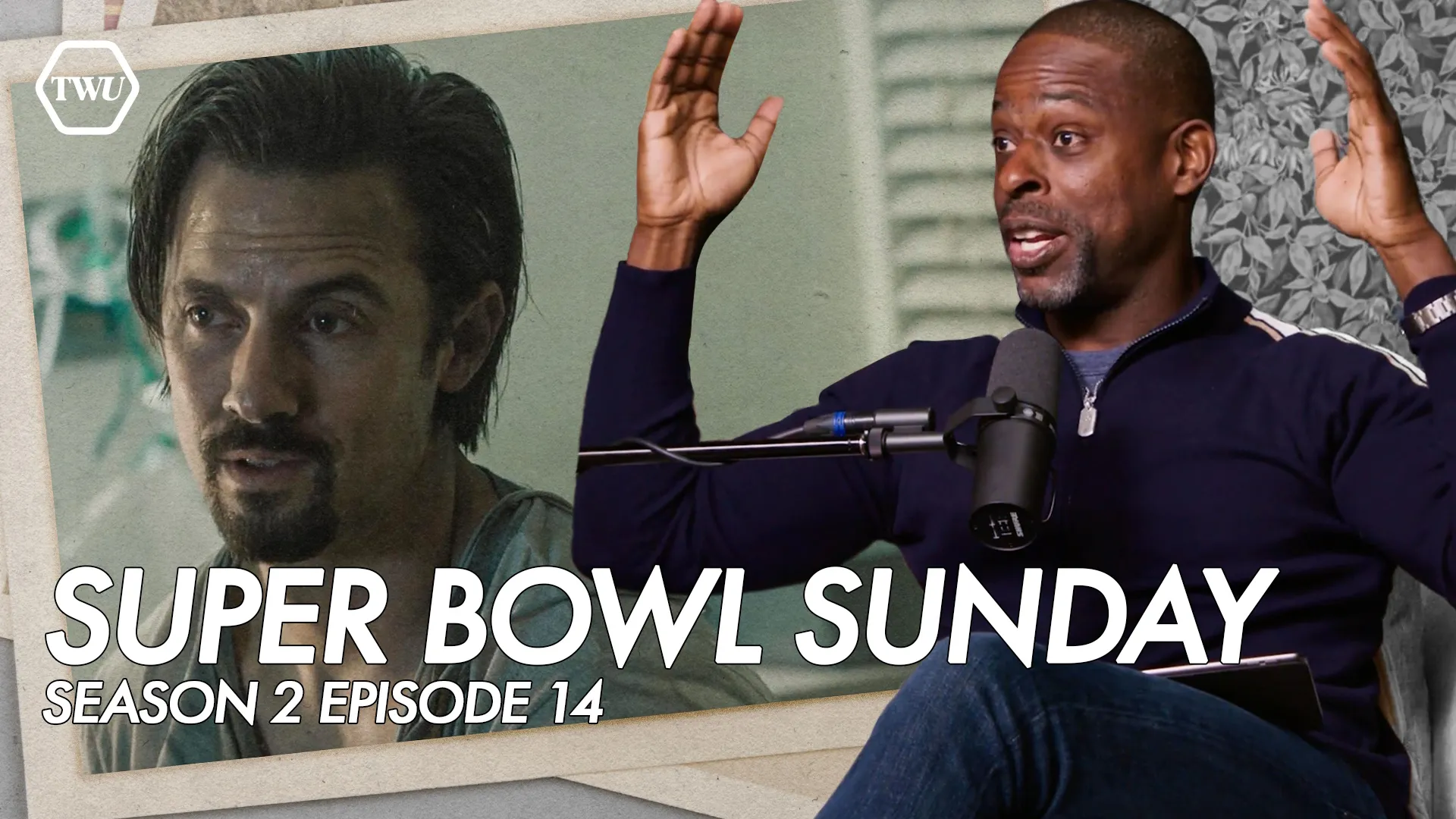 thumbnail - S2:E40 The Night We Lost Jack Pearson w/ Dan Fogelman | "Super Bowl Sunday" (S2E14)