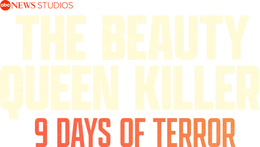 The Beauty Queen Killer: 9 Days of Terror