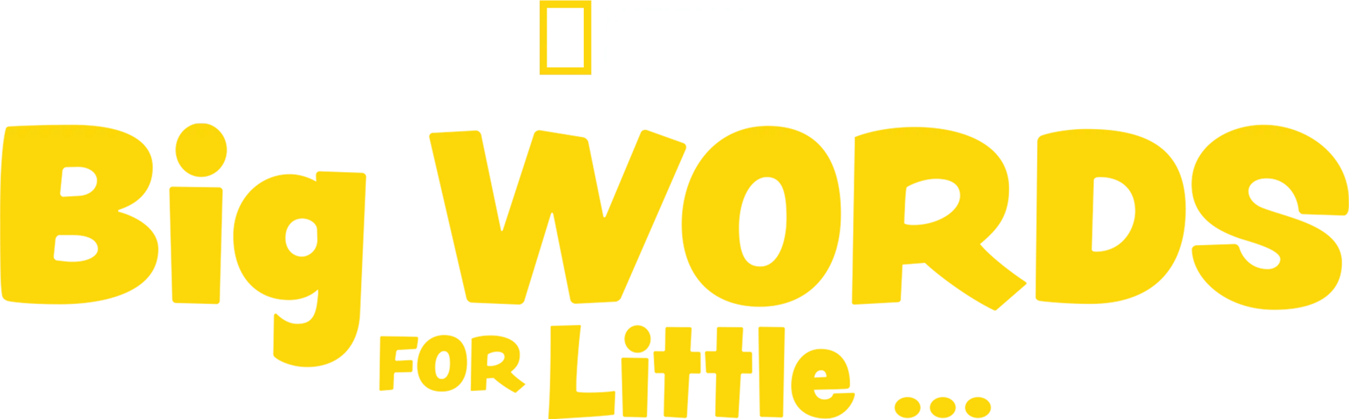 Big Words for Little...