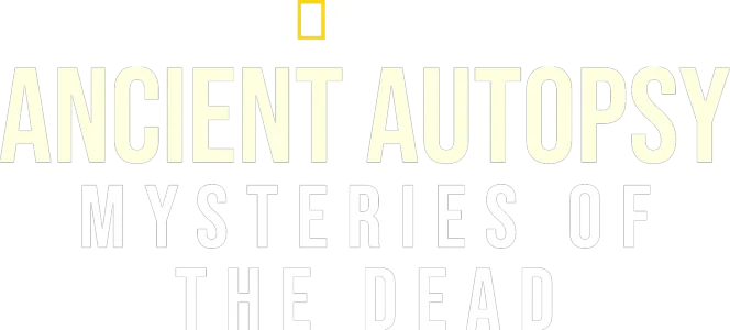 ‪Ancient Autopsy: Mysteries of the Dead‬