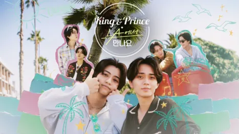 thumbnail - King & Prince: LA에서 만나요