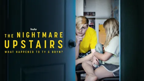 thumbnail - The Nightmare Upstairs: What Happened to Ty and Bryn?