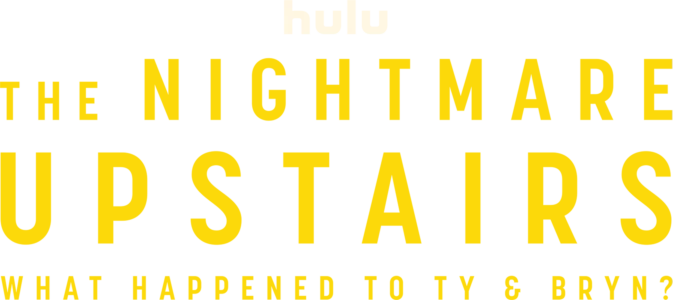 The Nightmare Upstairs: What Happened to Ty and Bryn?