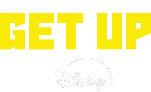 Get Up for Disney+