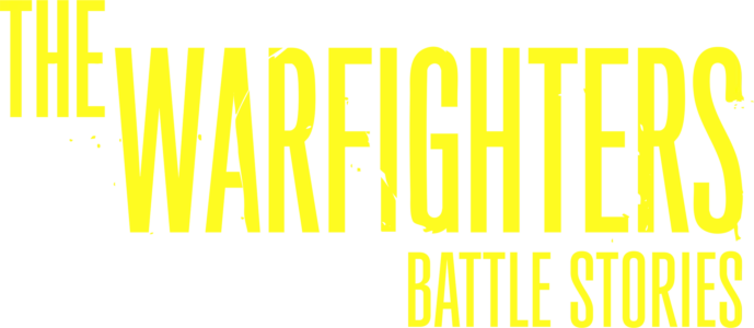 The Warfighters: Battle Stories