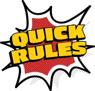 Quick Rules