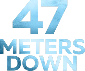 47 Meters Down