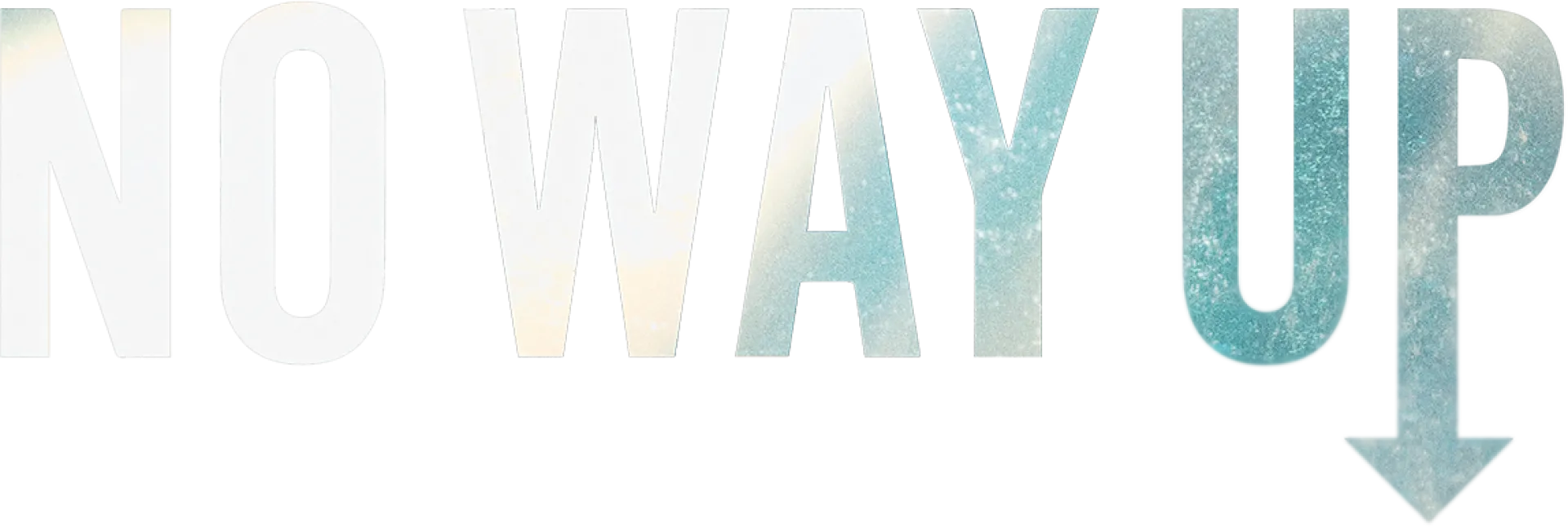 No Way Up