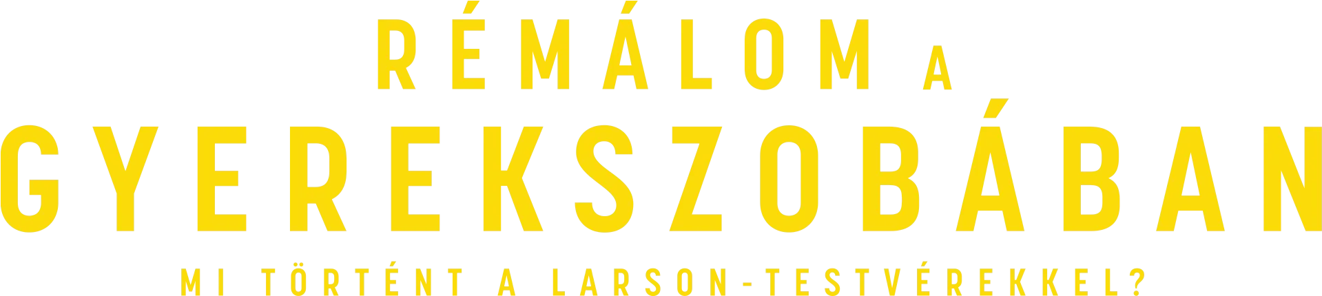 Rémálom a gyerekszobában: Mi történt a Larson-testvérekkel?