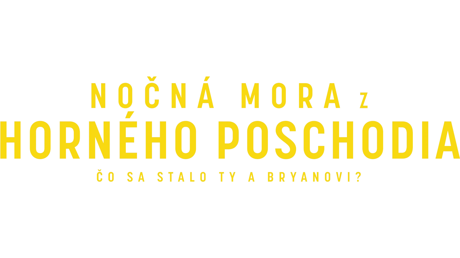 Nočná mora z horného poschodia: Čo sa stalo Ty a Bryanovi?