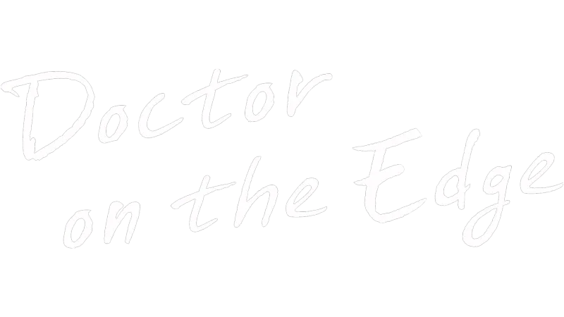 Doctor on the Edge