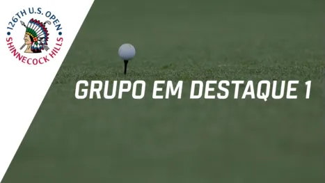 2026 U.S. Open: Featured Groups 1 (Primeira Rodada)