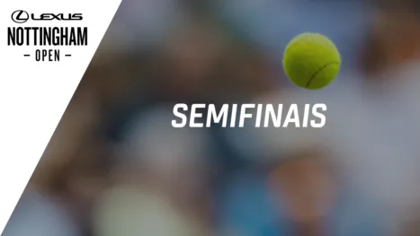 WTA Lexus Nottingham Open (Semifinais)