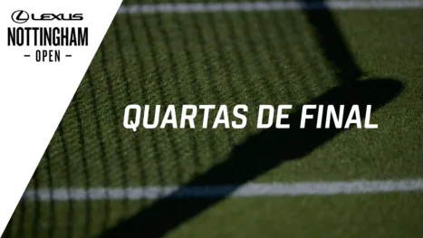 WTA Lexus Nottingham Open (Quartas de Final)
