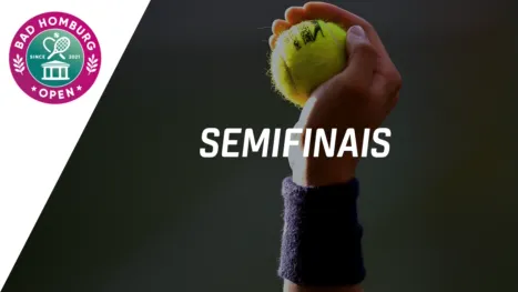 Bad Homburg Open powered by Solarwatt (Semifinais)