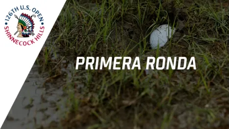 2026 U.S. Open Golf Championship (1° Ronda) | En español