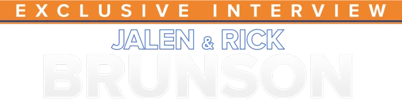 Exclusive Interview: Jalen & Rick Brunson
