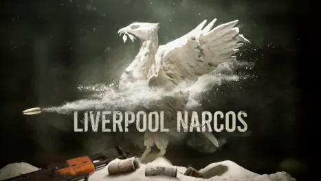 thumbnail - Liverpool Narcos