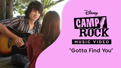 thumbnail - "Gotta Find You" (Sing-Along) | Camp Rock Videoclip