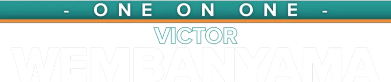 One-on-one with Victor Wembanyama
