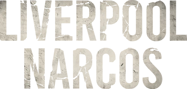 Liverpool Narcos