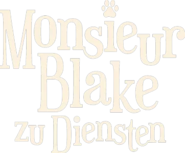 Monsieur Blake zu Diensten