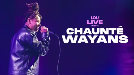 thumbnail - LOL Live with Chaunté Wayans