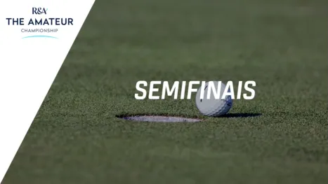 The Amateur Championship (Semifinal)
