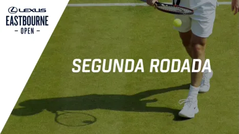 WTA Lexus Eastbourne Open (Segunda Rodada)