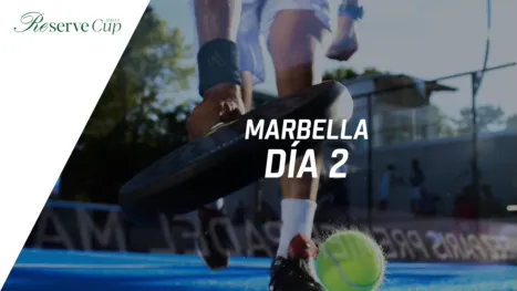 Reserve Cup Series: Marbella (Dia #2)
